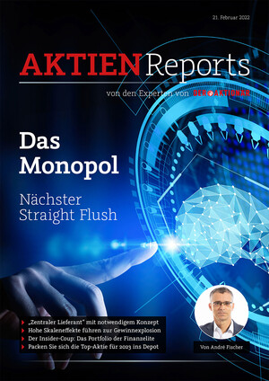 Aktien-Reports - Das Monopol – nächster Straight Flush
