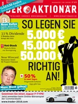DAX: Neue Ausgabe: So legen Sie 5.000 €, 15.000 €, 50.000€ richtig an!