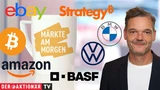 DAX: Märkte am Morgen: DAX startet im Plus; Bitcoin, Strategy, Ebay, Volkswagen, BASF, SAP, BMW im Fokus