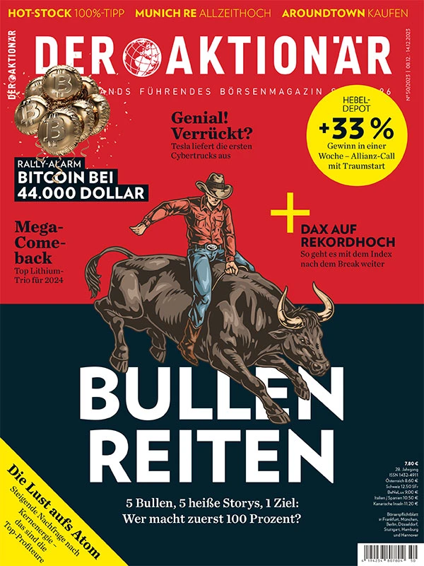 Im neuen AKTIONÄR finden Sie fünf Top-Titel, von fünf Redakteuren empfohlen, die das Ziel verfolgen, dank Hebel eine Rendite von 100 Prozent zu erreichen.