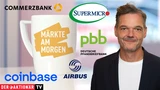 DAX: Märkte am Morgen: DAX weiter auf Rekordjagd; Nikkei, Hang Seng Index, Coinbase, Super Micro, Tesla, Rheinmetall, Commerzbank, Deutsche Pfandbriefbank im Fokus