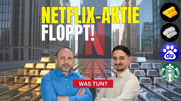 Baidu‑Ausbruch scheitert! Netflix, Starbucks, Oklo, Gold, Silber in der Analyse