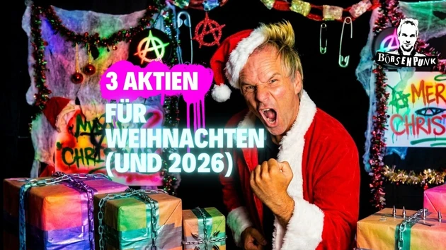 Börsenpunk: Heiß, heißer, langweilig ‑ drei Aktien zum Weihnachtsfest