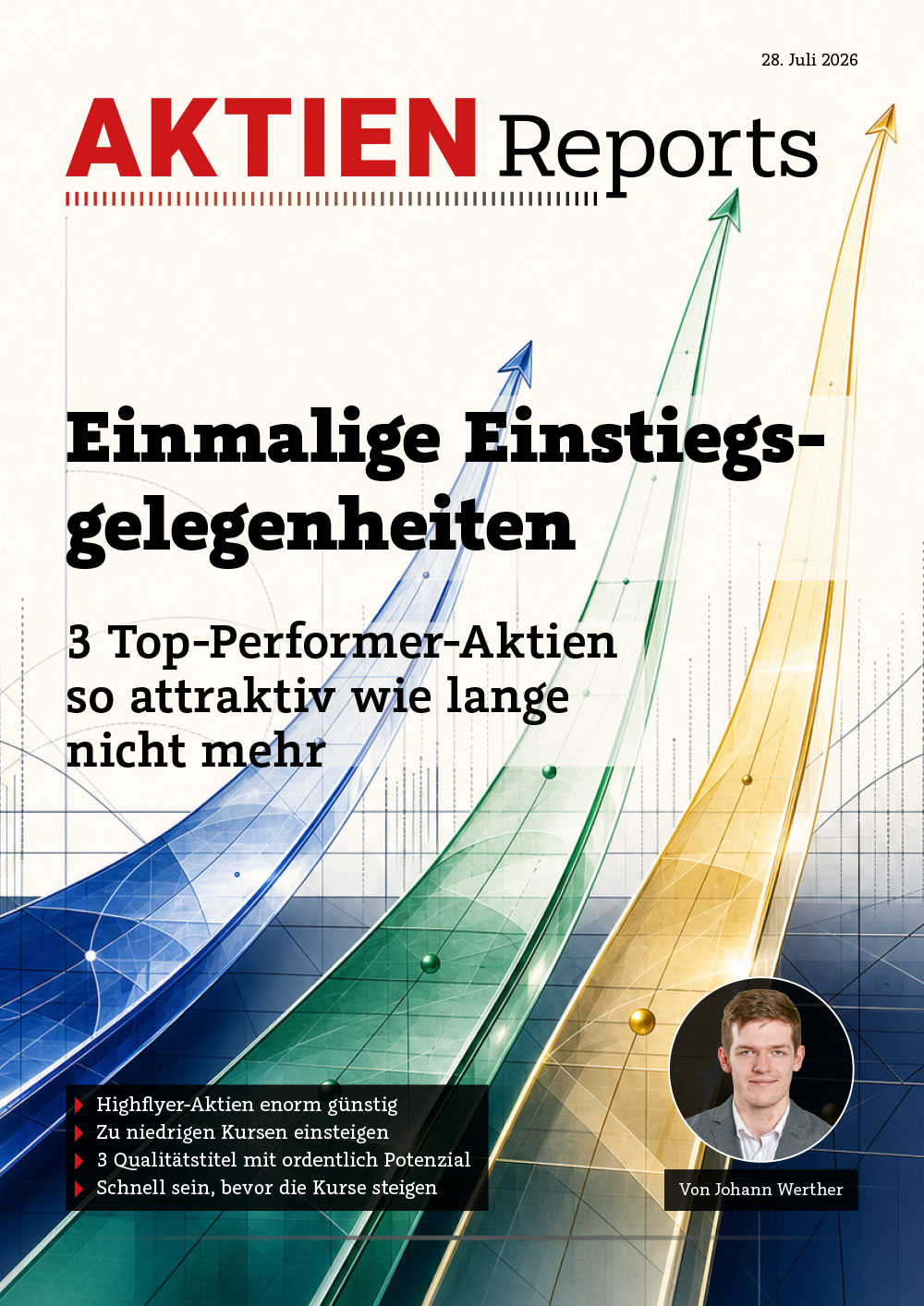 Einmalige Einstiegsgelegenheiten