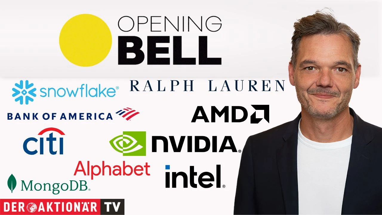 Opening Bell: Wall Street startet freundlich; Nvidia, Alphabet, MongoDB, Snowflake, Intel, Ralph Lauren, Bank of America, AMD im Fokus