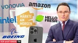 DAX: Märkte am Morgen: DAX startet freundlich; Amazon, Intel, Boeing, Apple, HelloFresh, Vonovia