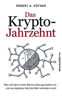 Das Krypto-Jahrzehnt