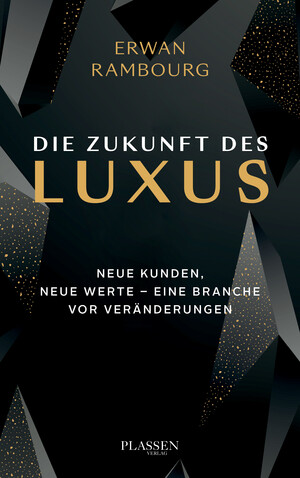 PLASSEN Buchverlage - Die Zukunft des Luxus