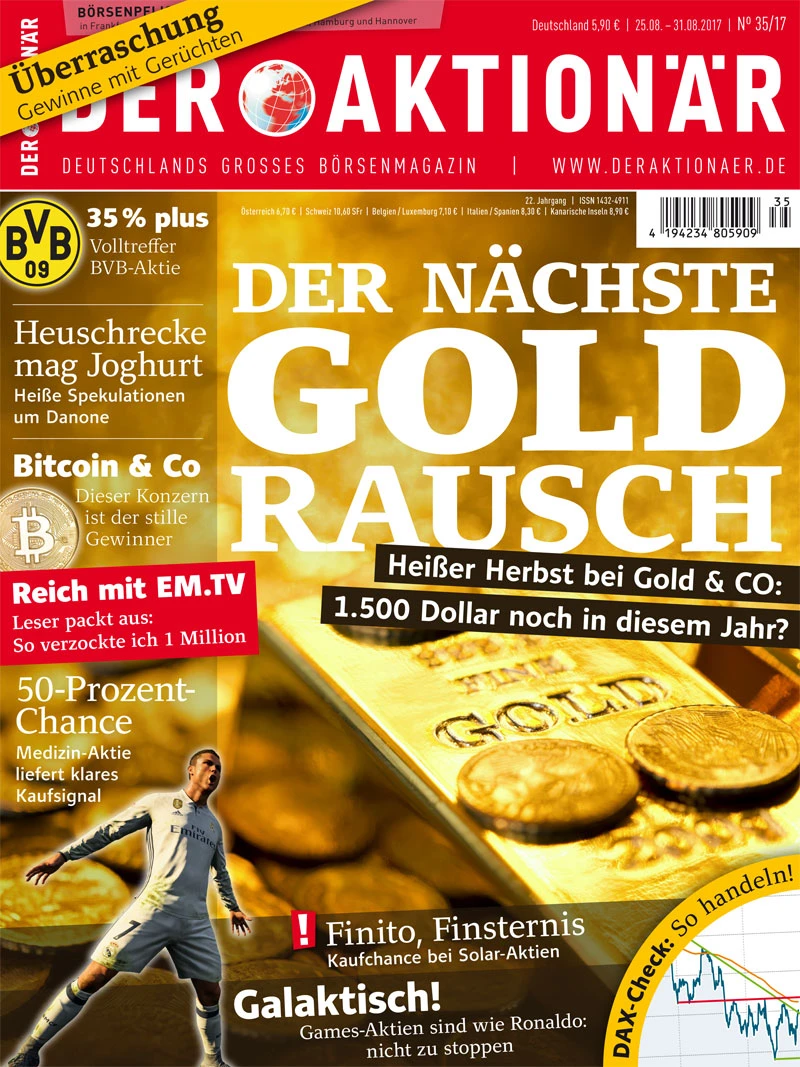 Neue Ausgabe: Der Nächste GOLD Rausch: Heißer Herbst bei Gold & Co: 1.500 Dollar noch in diesem Jahr? +++ Galaktisch! Games-Aktien sind wie Ronaldo: nicht zu Stoppen +++ Finito, Finsternis: Kaufchance bei Solar-Aktien