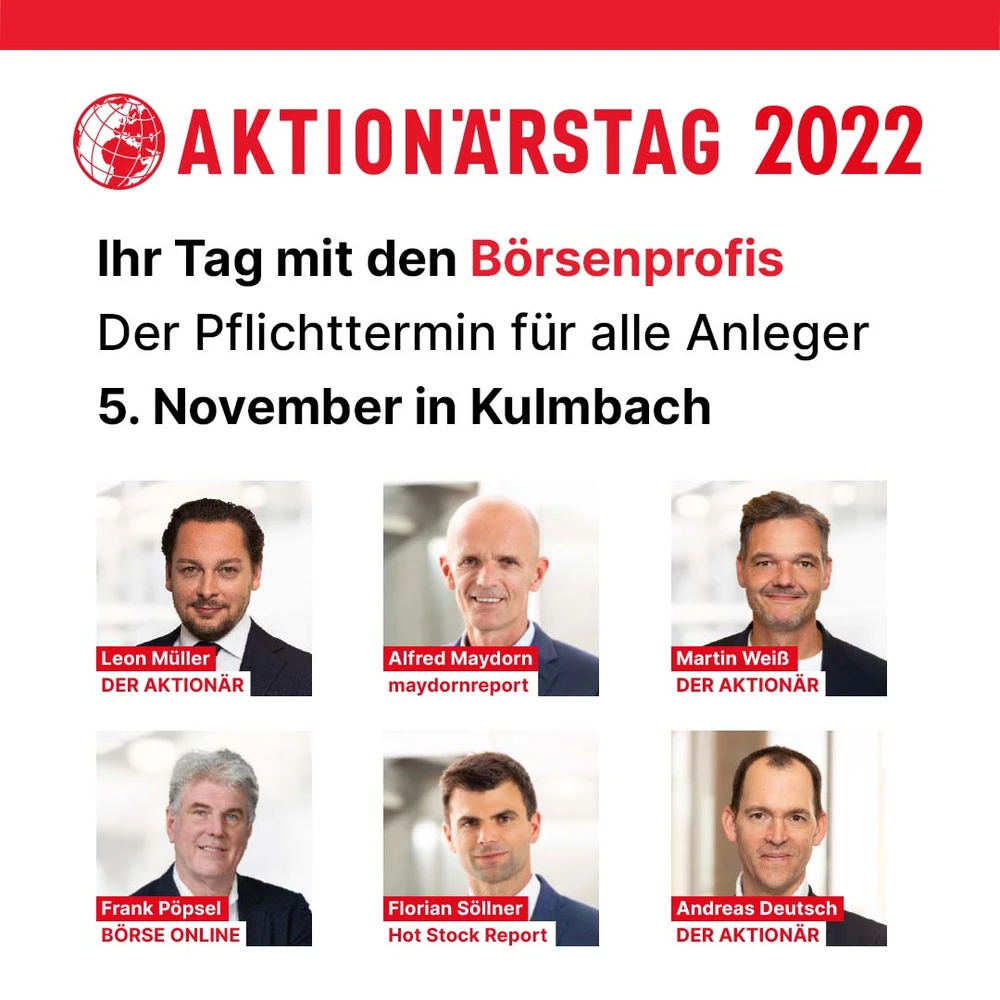 Herzlich laden wir Sie zum AKTIONÄRSTAG 2022 am Samstag, den 5. November 2022 nach Kulmbach ein. Die Teilnahme ist für Sie absolut kostenfrei.