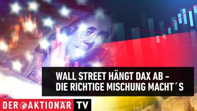 US‑Markt hängt DAX ab ‑ die richtige Mischung macht´s!