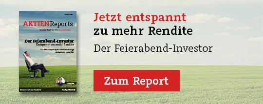Rendite, Feierabend-Investor, Performance, AktienReport, DER AKTIONÄR