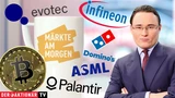 Bitcoin: Märkte am Morgen: DAX unter 19.200 Punkten erwartet ‑ Bitcoin, Talanx, Evotec, ASML, Infineon, Domino's Pizza, Palantir