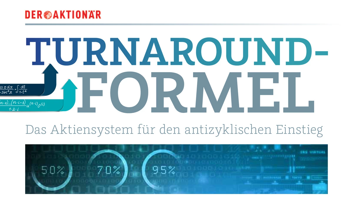 434 Prozent besser als der DAX: Die AKTIONÄR Turnaround-Formel! Neue Signale bei Biotech und 3D!