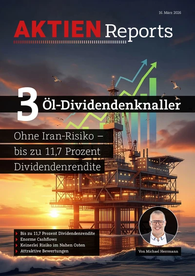 3 Öl-Dividendenknaller: Ohne Iran-Risiko – bis zu 12,7 Prozent Dividende