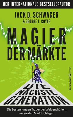 Magier der Märkte: Die nächste Generation