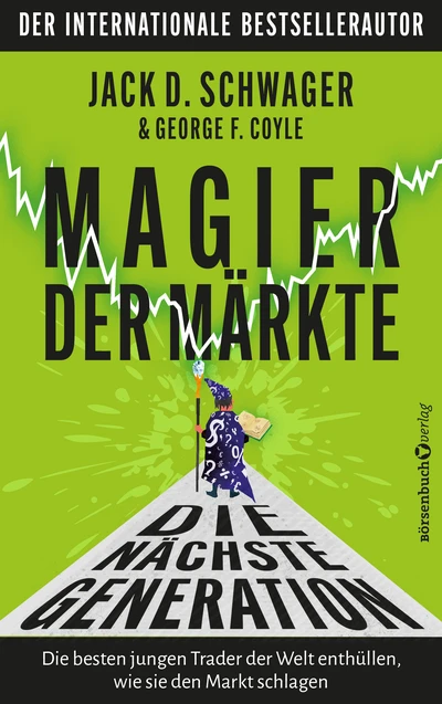 Magier der Märkte: Die nächste Generation