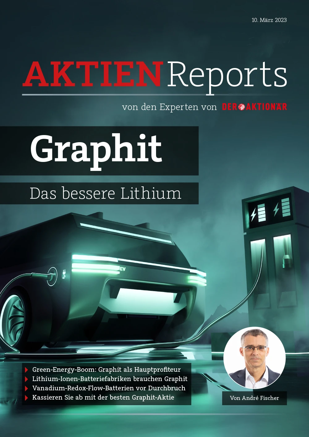 André Fischer stellt in seinem neuen Report „Graphit: Das bessere Lithium“ einen Lithiumspezialisten vor, der über Beteiligungen an werthaltigen Graphitminen verfügt. Weitere spannende Informationen zu den Bereichen Lithium, Graphit und Vanadium sind jetzt in dem neuen 10-seitigen Aktien-Report „Graphit: Das bessere Lithium“ zu finden. 