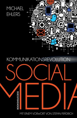 PLASSEN Buchverlage - Kommunikationsrevolution Social Media