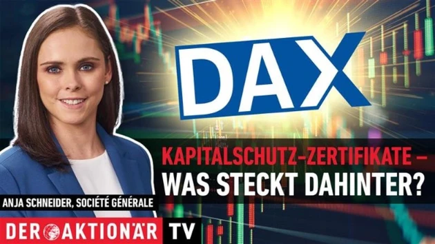 DAX: 8% seit Jahresbeginn ‑ Kapitalschutz‑Zertifikate zum Absichern?