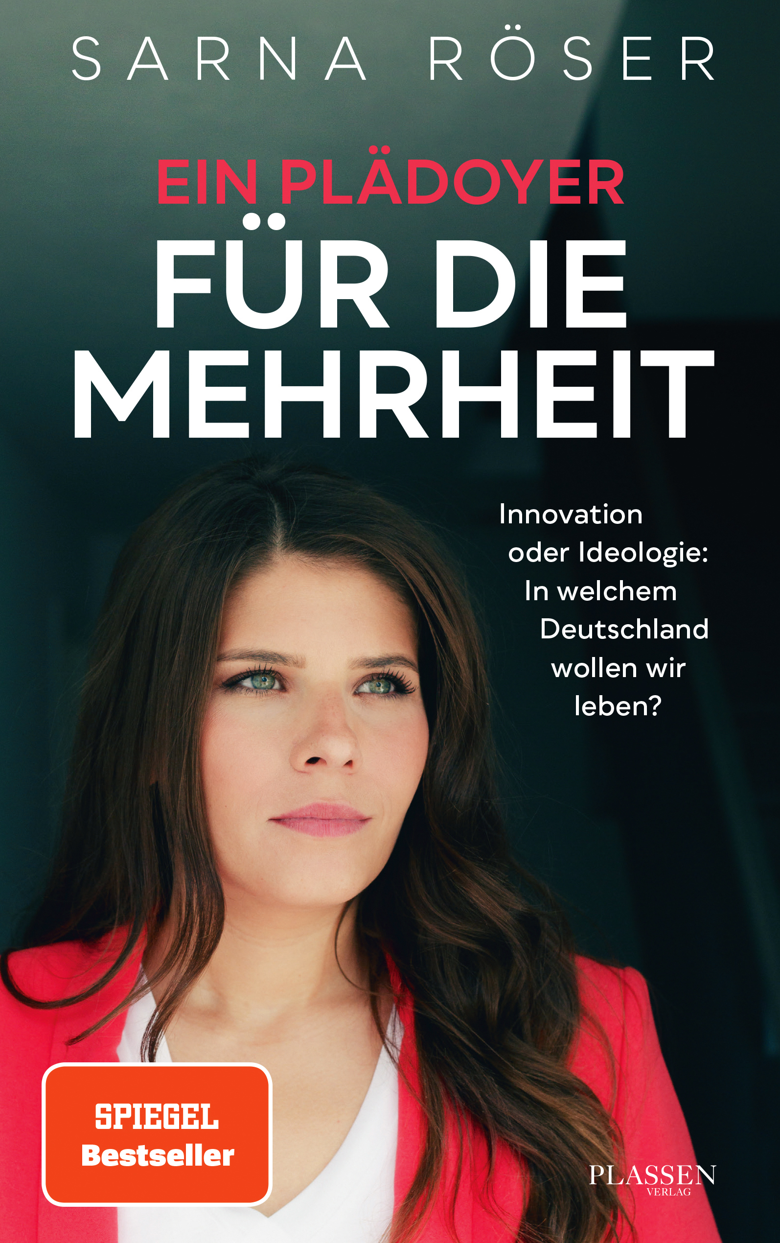 Ein Plädoyer Für Die Mehrheit (SPIEGEL-Bestseller) - Börsenmedien AG