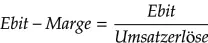 EBIT-Marge: Vereinfacht gesagt geht es um die Gewinnspanne eines Unternehmens, also darum, wie viel Gewinn beim Unternehmen hängen bleibt, wenn es Geld einnimmt. Die Angabe erfolgt in Prozent.