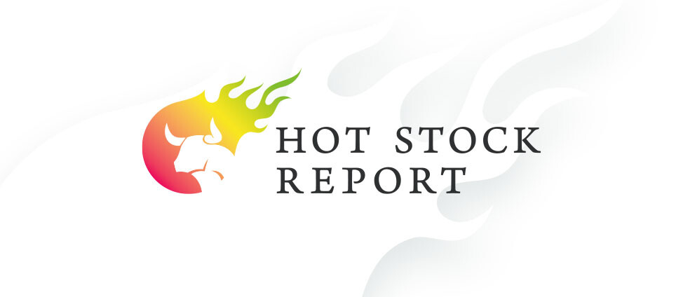 Hot Stock Report