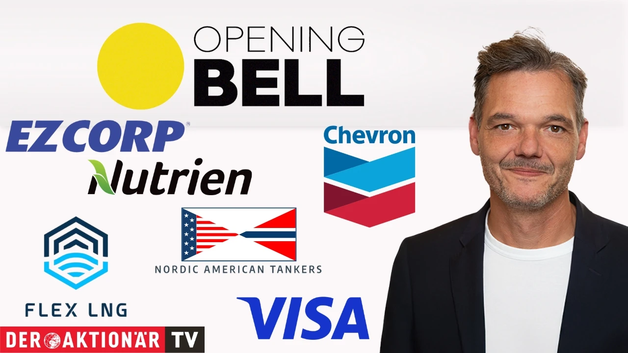 Opening Bell: Wall Street startet im Minus; Brent, WTI, US‑Staatsanleihen, Nordic American Tankers, Chevron, Visa, Flex LNG, EZCorp, Nutrien im Fokus