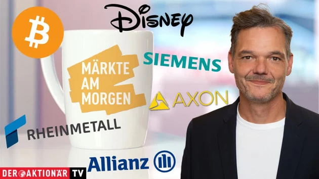 Märkte am Morgen: Bitcoin, Disney, Axon Enterprise, DAX, Allianz, Munich Re, Rheinmetall, Siemens