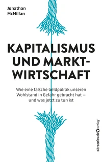 Kapitalismus und Marktwirtschaft