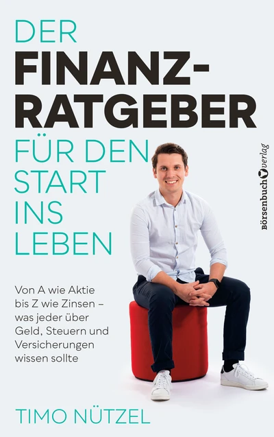Der Finanzratgeber für den Start ins Leben