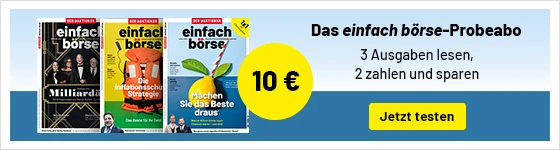 Testen Sie jetzt 3 Ausgaben einfach börse und zahlen Sie nur zwei. 