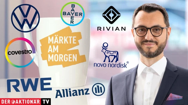 Märkte am Morgen: DAX freundlich erwartet ‑ Rivian, Volkswagen, Covestro, Bayer, RWE, Novo Nordisk, Allianz