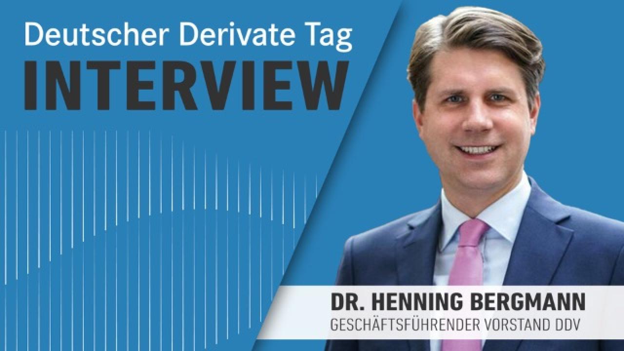 Dr. Henning Bergmann „Zeitenwende und nun?" Deutscher Derivate Tag