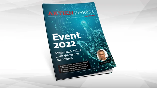 Event 2022: Mega‑Hack führt zum gläsernen Menschen