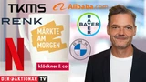 DAX: Märkte am Morgen: DAX vor US‑Zinsentscheid stabil; Netflix, Klöckner & Co, Bayer, Renk, BMW, Schott Pharma, TKMS im Fokus 
