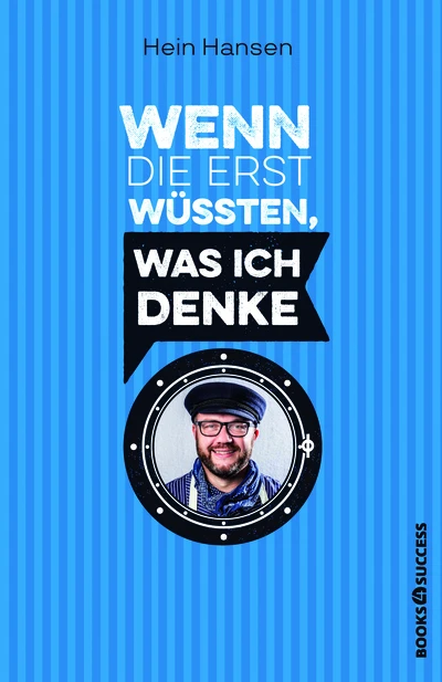 Wenn die erst wüssten, was ich denke