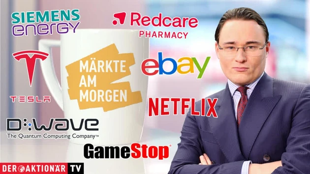 Märkte am Morgen: Siemens Energy, Redcare Pharmacy, D‑Wave, Rigetti, Gamestop, Ebay, Netflix, Tesla