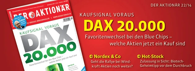 DAX 20.000 Favoritenwechsel bei den Blue Chips – Diese Aktien sind jetzt ein Kauf +++ Außerdem im neuen AKTIONÄR: Beste Empfehlungen, bester Preis: Der große Online‑Broker‑Vergleich