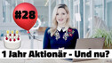 Ein Jahr Aktionär(in) – Wie geht es weiter? | #endlichAktionär Depot #28