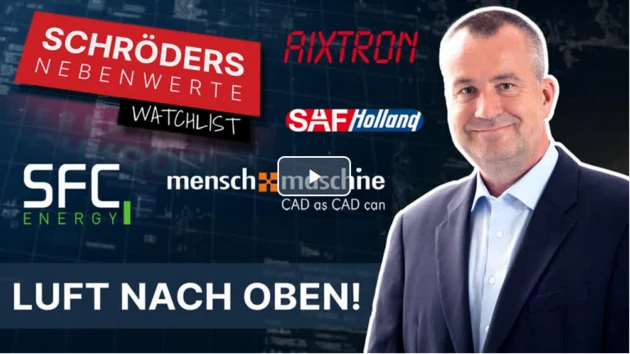 Schröders Nebenwerte‑Watchlist: SFC Energy, Mensch und Maschine, SAF‑Holland und Aixtron – dieses Quartett hat Luft nach oben