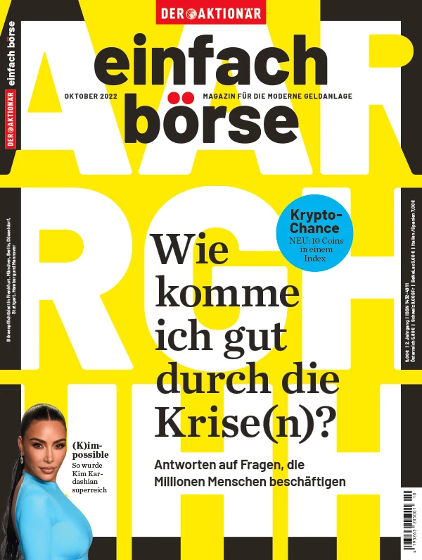 In der neuen Ausgabe von einfach börse widmet sich die Redaktion den Fragen, die Millionen Menschen bewegen, und zeigt auf, wie Anleger auch in Krisenzeiten eine positive Rendite erzielen können.