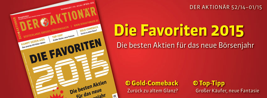 Die Favoriten 2015: Die besten Aktien für das neue Börsenjahr +++ Außerdem: Gold-Comeback – Zurück zu altem Glanz?