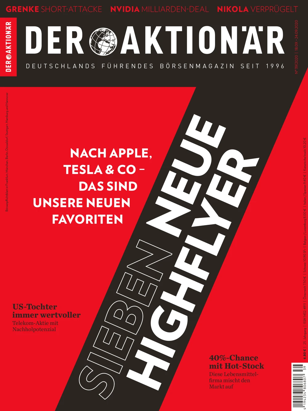 Deutschlands führendes Anlegermagazin. DER AKTIONÄR vermittelt jede Woche umfangreiches Hintergrundwissen zum Thema Börse sowie konkrete Anlageempfehlungen. Kurz und prägnant werden die weltweit besten Unternehmen porträtiert und ihr Potenzial an der Börse aufgezeigt.
