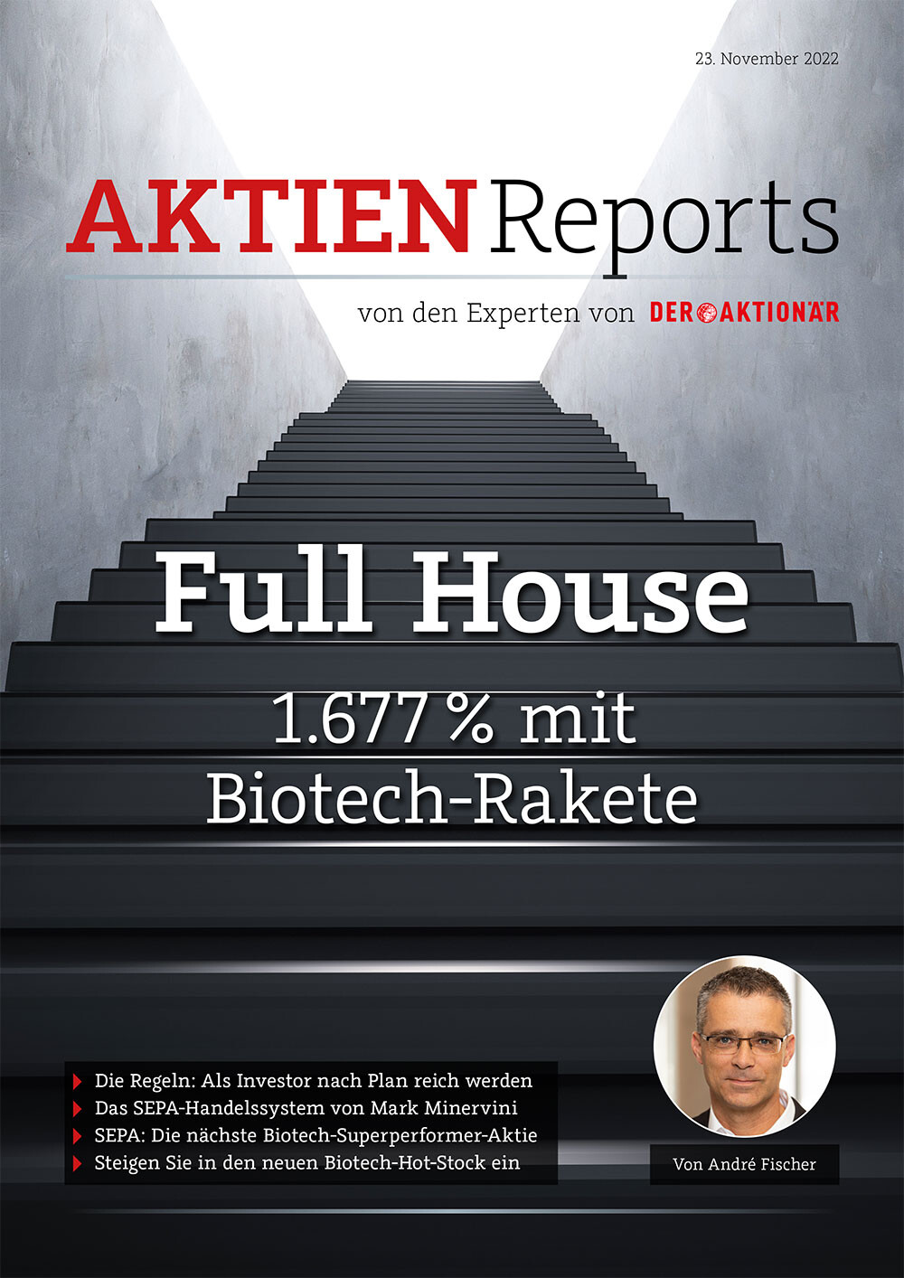 André Fischer ist in seinem Aktien-Report „Full House“ auf einen Biotech-Hot-Stock gestoßen, der gemäß dem SEPA-Ansatz immenses Kurspotenzial aufweist. 