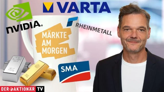 Märkte am Morgen: Gold, Silber, Nvidia, AMD, Rheinmetall, Sartorius, SMA Solar, Varta, Munich Re, Porsche AG
