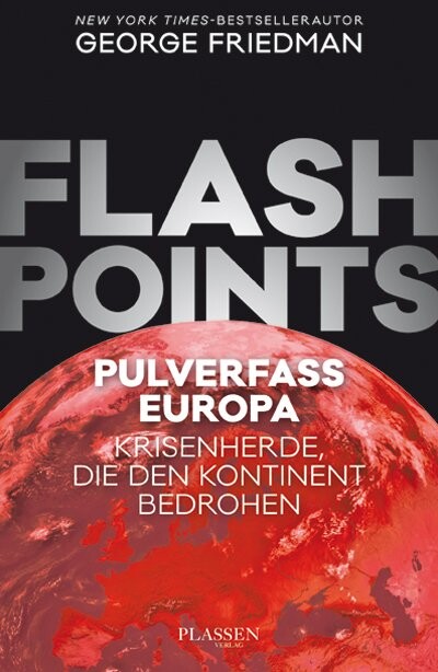 Flashpoints - Pulverfass Europa