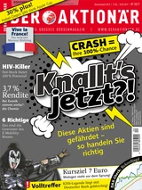 DAX: Neue Ausgabe: CRASH = Ihre 100% Chance: Knallt's jetzt? Diese Aktien sind gefährlich ‑ so handeln Sie richtig +++ Volltreffer! Kiss‑Legende liegt mit Deutsche Bank goldrichtig! +++ Volltreffer: Das sind die Gewinner des E‑Mobility‑Booms