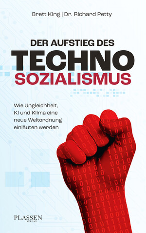 PLASSEN Buchverlage - Der Aufstieg des Technosozialismus