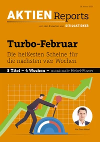 Turbo Februar: Die heißesten Scheine für die nächsten vier Wochen